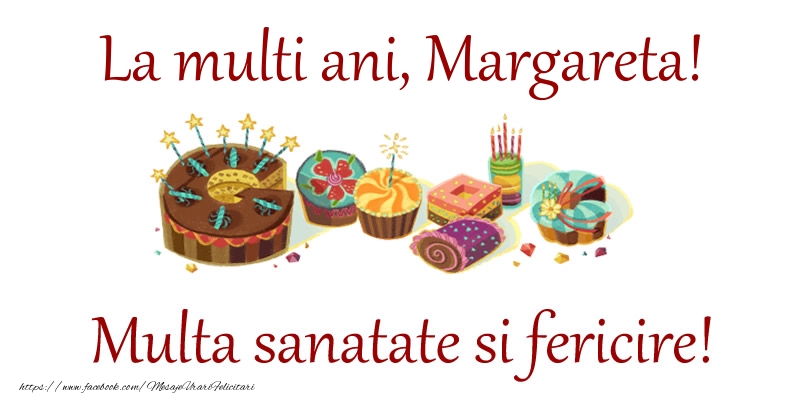 Felicitari de la multi ani - Tort | La multi ani, Margareta! Multa sanatate si fericire!