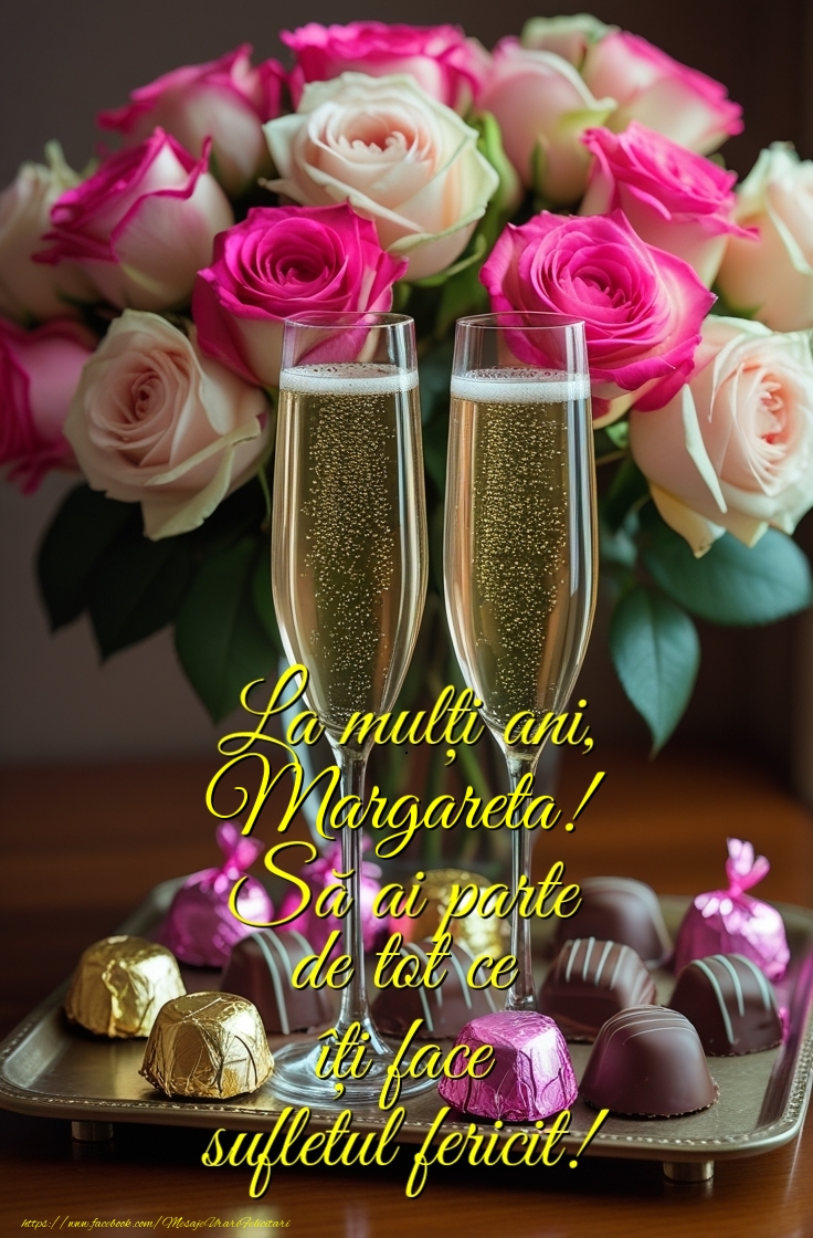 Felicitari de la multi ani - Să ai parte  de tot ce îți face  sufletul fericit!