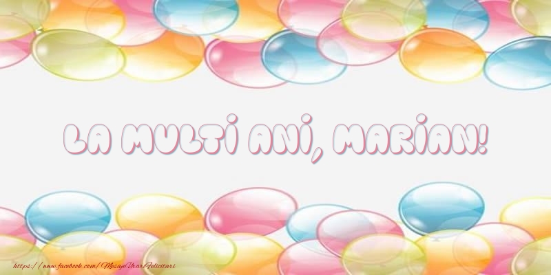 Felicitari de la multi ani - Baloane | La multi ani, Marian!