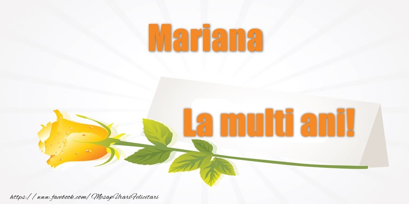 Felicitari de la multi ani - Flori | Pentru Mariana La multi ani!