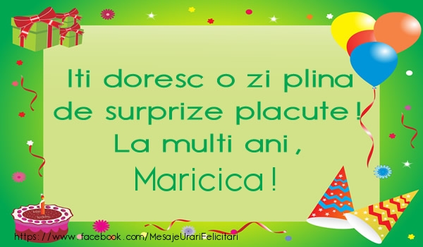 Felicitari de la multi ani - Baloane & Cadou & Tort | Iti doresc o zi plina de surprize placute! La multi ani, Maricica!