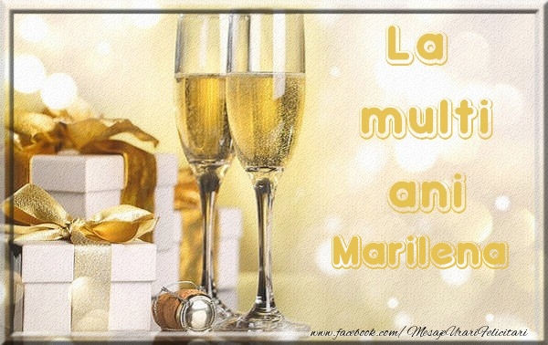 Felicitari de la multi ani - La multi ani Marilena