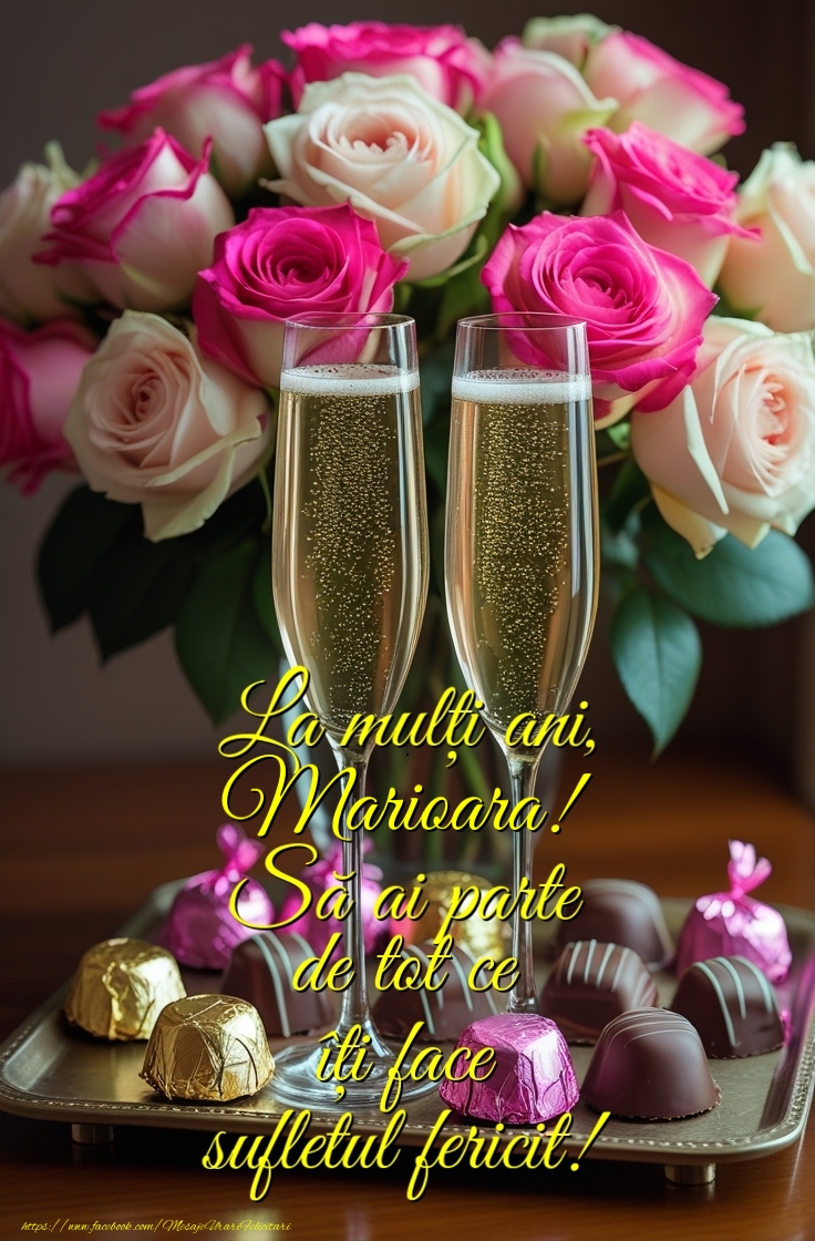 Felicitari de la multi ani - Să ai parte  de tot ce îți face  sufletul fericit!