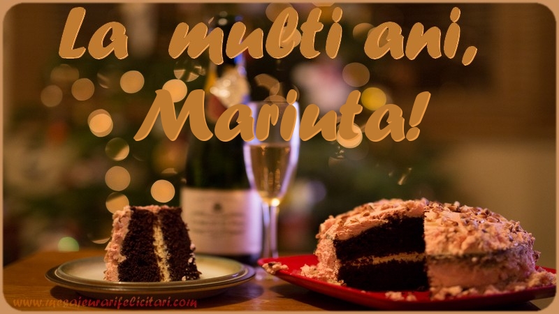 Felicitari de la multi ani - Tort | La multi ani, Mariuta!
