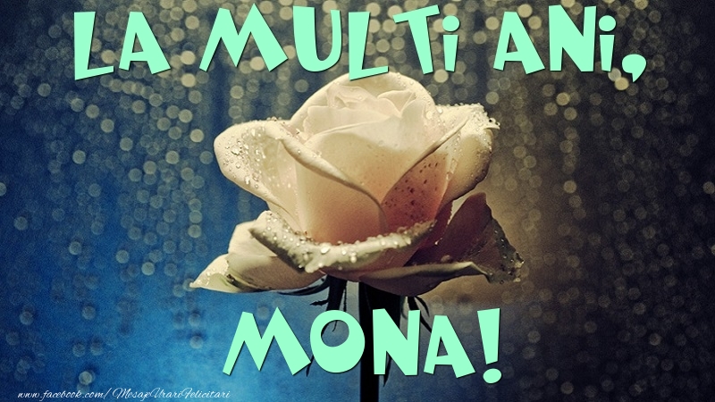 Felicitari de la multi ani - Flori & Trandafiri | La multi ani, Mona