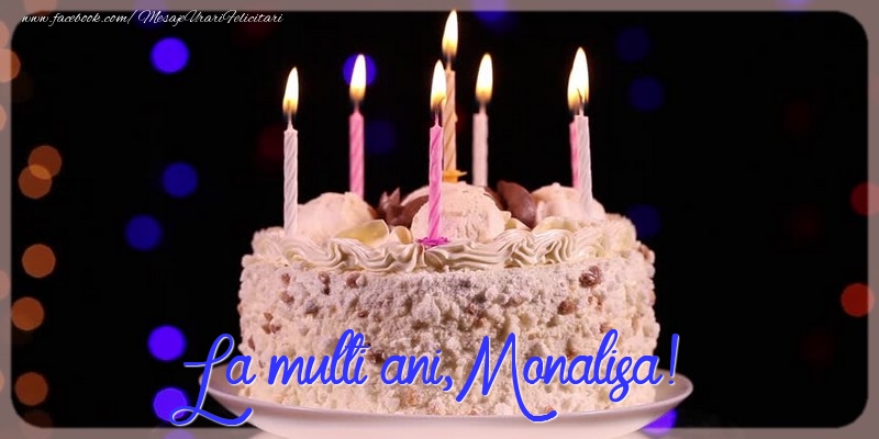 Felicitari de la multi ani - Tort | La multi ani, Monalisa!