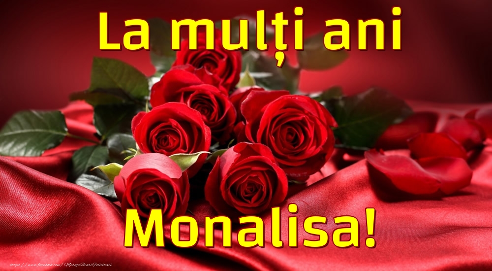 Felicitari de la multi ani - La mulți ani Monalisa!