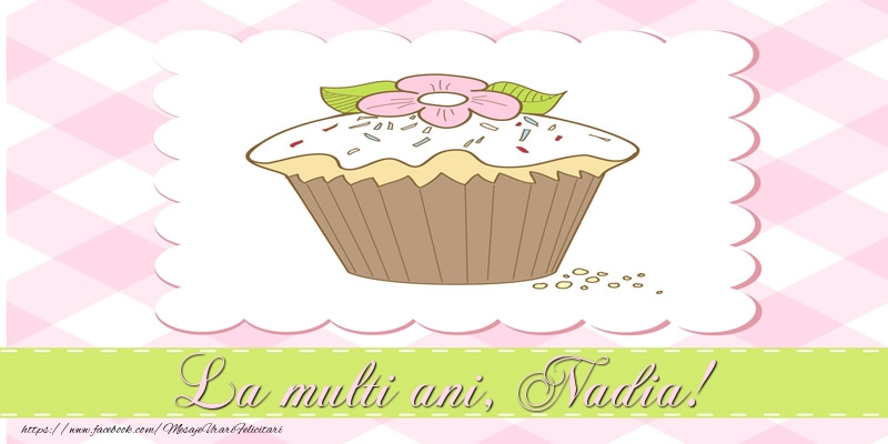 Felicitari de la multi ani - Tort | La multi ani, Nadia!