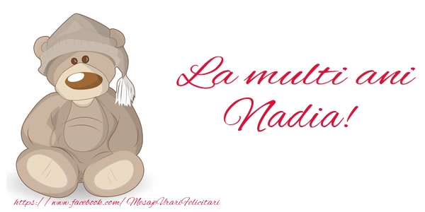 Felicitari de la multi ani - Ursuleti | La multi ani Nadia!