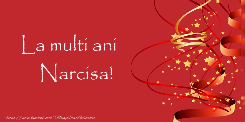 Felicitari de la multi ani - Confetti | La multi ani Narcisa!