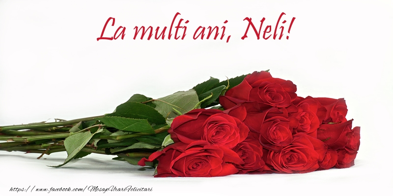Felicitari de la multi ani - Flori | La multi ani, Neli!