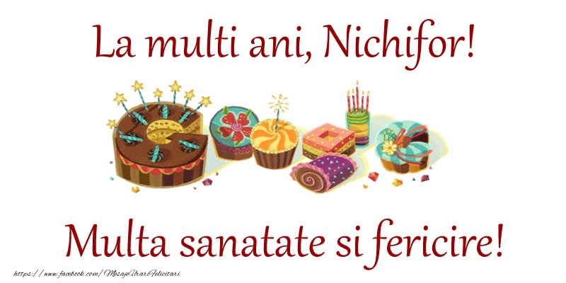 Felicitari de la multi ani - La multi ani, Nichifor! Multa sanatate si fericire!