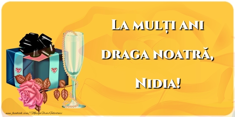 Felicitari de la multi ani - La mulți ani draga noatră, Nidia