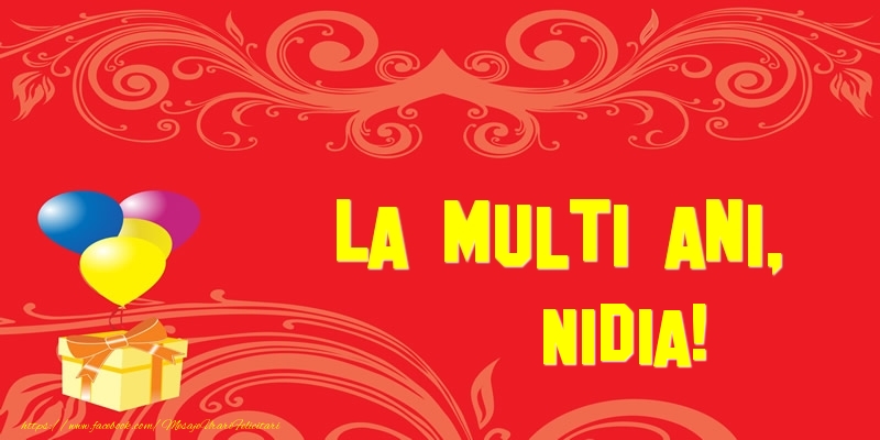 Felicitari de la multi ani - Baloane & Cadou | La multi ani, Nidia!