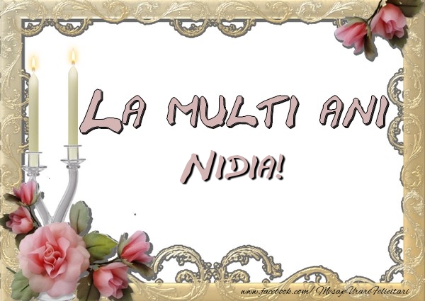 Felicitari de la multi ani - La multi ani Nidia