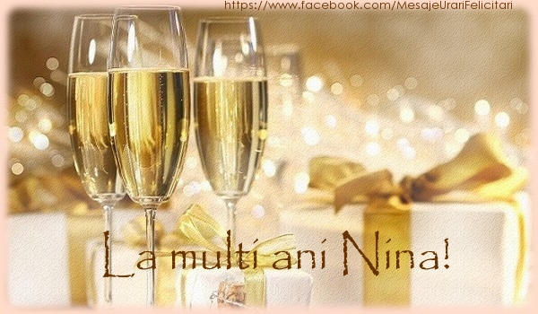 Felicitari de la multi ani - La multi ani Nina!
