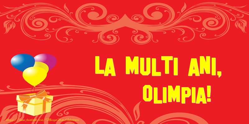 Felicitari de la multi ani - Baloane & Cadou | La multi ani, Olimpia!