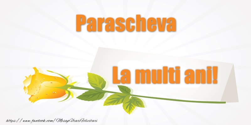 Felicitari de la multi ani - Flori | Pentru Parascheva La multi ani!