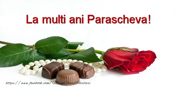 Felicitari de la multi ani - Flori | La multi ani Parascheva!