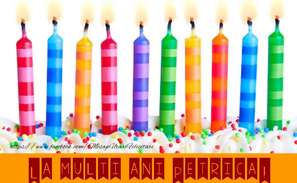 Felicitari de la multi ani - Lumanari | La multi ani Petrica!
