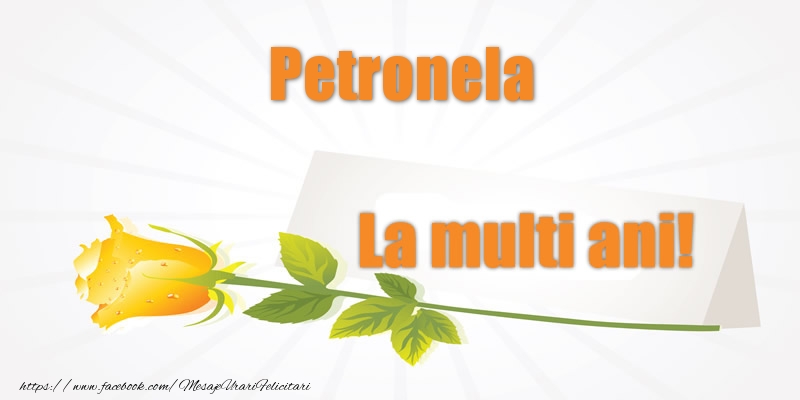  Felicitari de la multi ani - Flori | Pentru Petronela La multi ani!