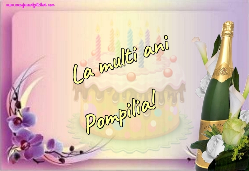 Felicitari de la multi ani - Sampanie | La multi ani Pompilia!