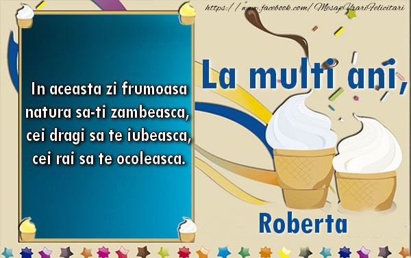 Felicitari de la multi ani - Tort & 1 Poza & Ramă Foto | La multi ani, Roberta!