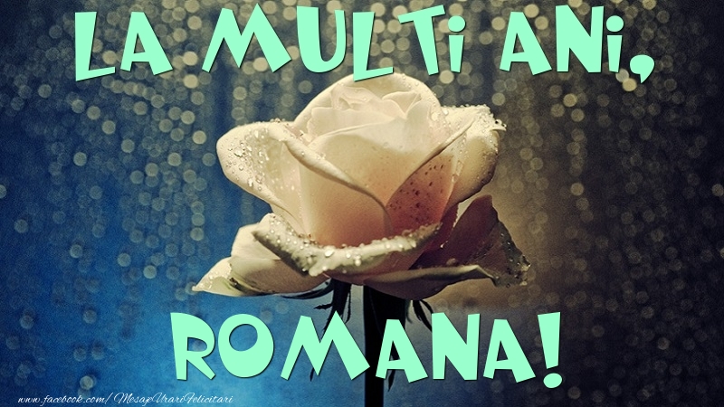 Felicitari de la multi ani - La multi ani, Romana