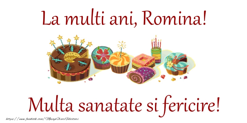 Felicitari de la multi ani - Tort | La multi ani, Romina! Multa sanatate si fericire!