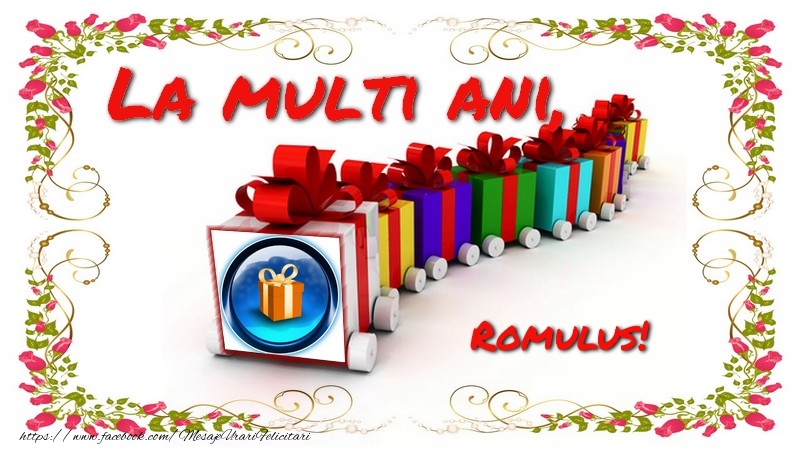 Felicitari de la multi ani - Cadou & 1 Poza & Ramă Foto | La multi ani, Romulus!