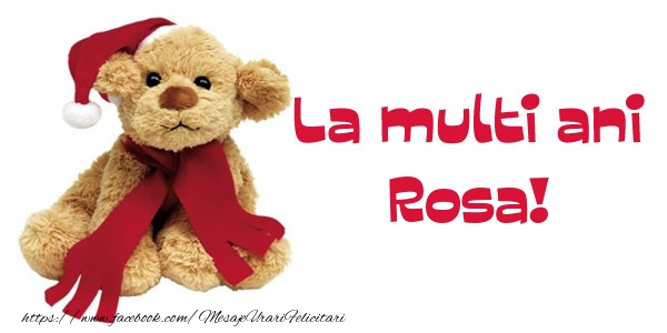 Felicitari de la multi ani - Ursuleti | La multi ani Rosa!