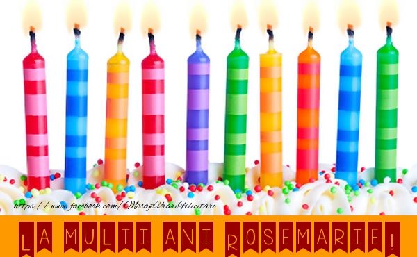 Felicitari de la multi ani - Lumanari | La multi ani Rosemarie!