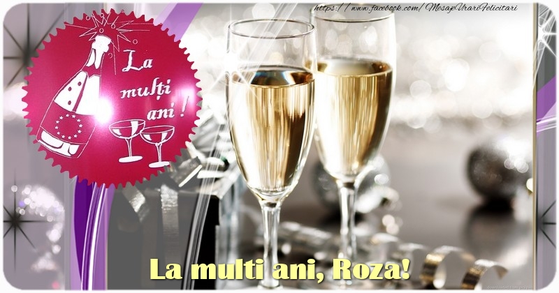 Felicitari de la multi ani - Sampanie & 1 Poza & Ramă Foto | La multi ani, Roza!