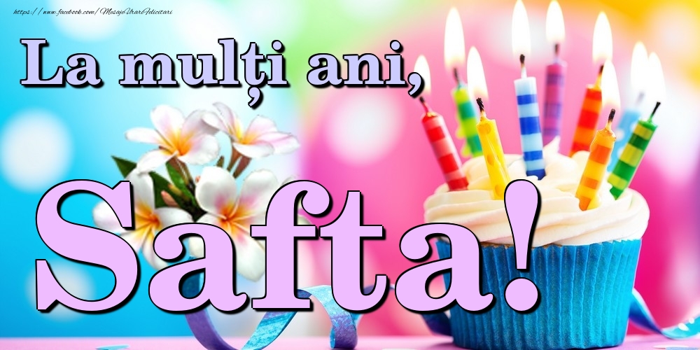 Felicitari de la multi ani - Flori & Tort | La mulți ani, Safta!