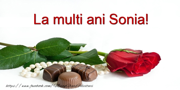 Felicitari de la multi ani - Flori | La multi ani Sonia!