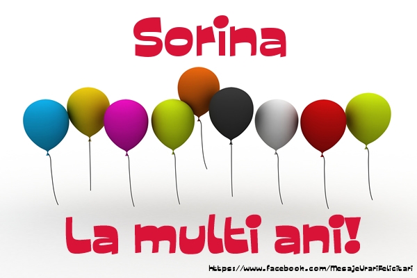 Felicitari de la multi ani - Sorina La multi ani!