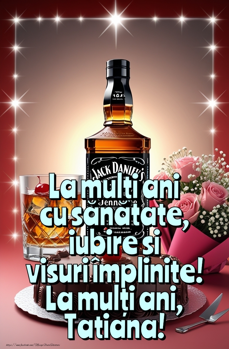 Felicitari de la multi ani - La mulți ani cu sănătate, iubire și visuri împlinite!