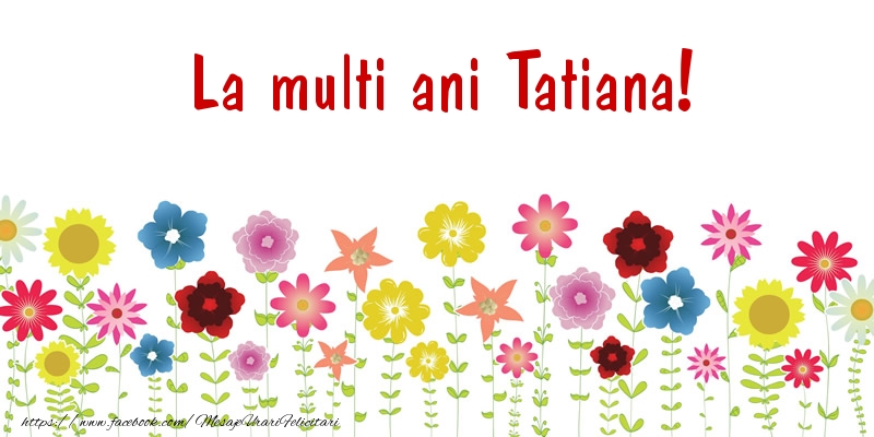 Felicitari de la multi ani - Confetti | La multi ani Tatiana!