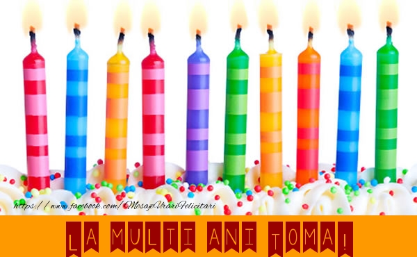 Felicitari de la multi ani - Lumanari | La multi ani Toma!