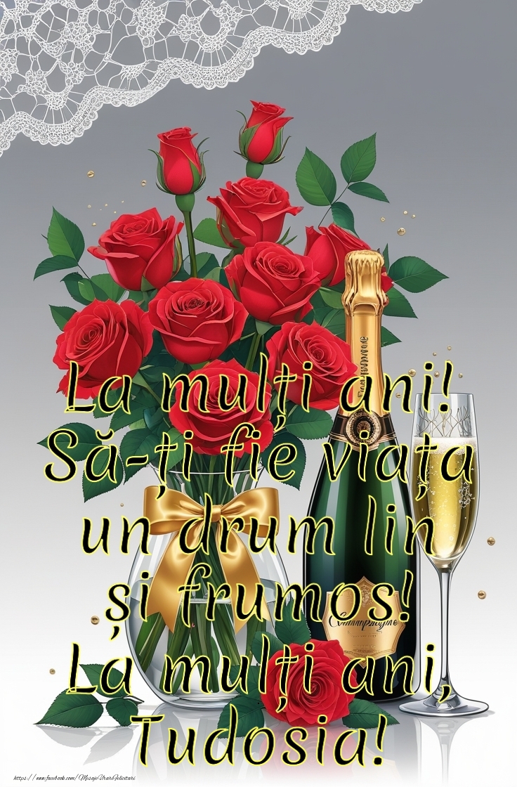 Felicitari de la multi ani - La mulți ani! Să-ți fie viața un drum lin și frumos!