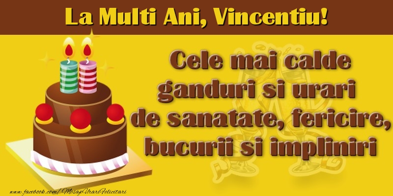 Felicitari de la multi ani - La multi ani, Vincentiu!