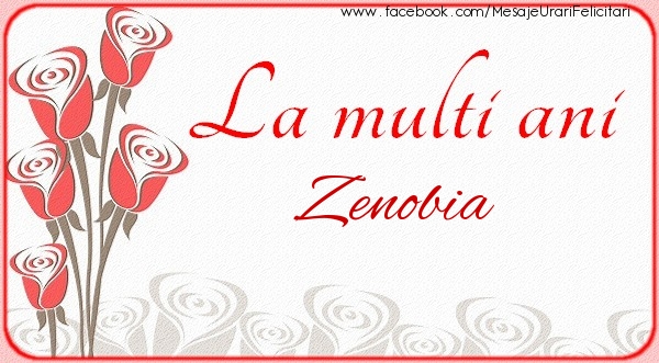 Felicitari de la multi ani - Flori | La multi ani Zenobia