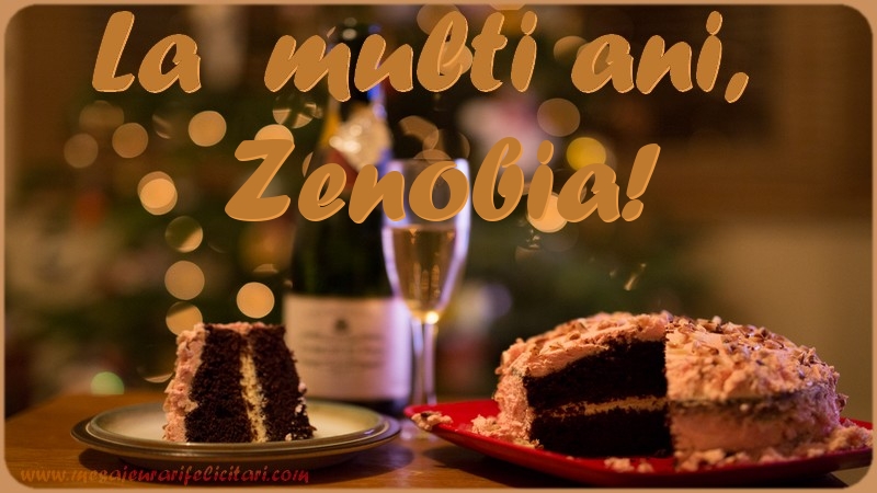 Felicitari de la multi ani - Tort | La multi ani, Zenobia!