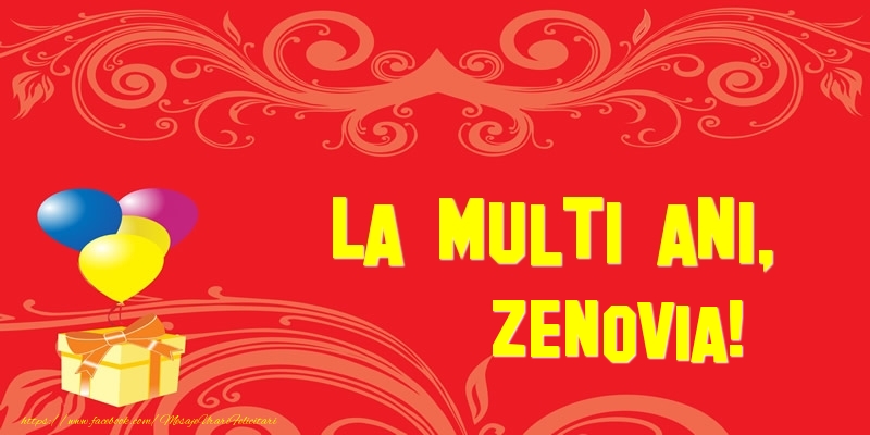 Felicitari de la multi ani - Baloane & Cadou | La multi ani, Zenovia!