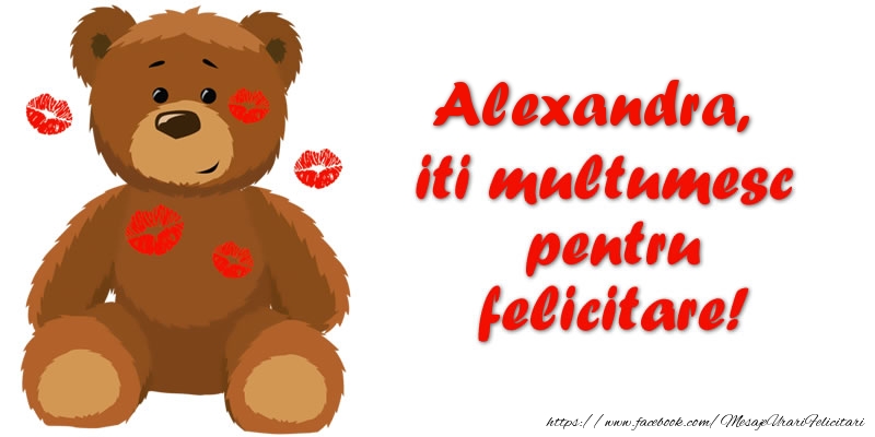 Felicitari de multumire - Ursuleti | Alexandra iti multumesc pentru felicitare!