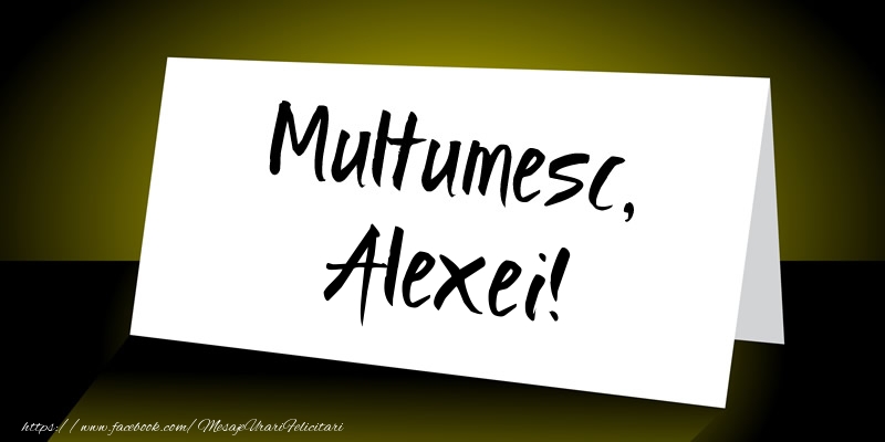 Felicitari de multumire - Multumesc, Alexei!