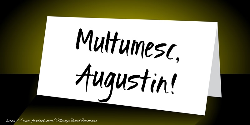 Felicitari de multumire - Mesaje | Multumesc, Augustin!