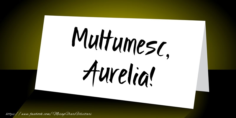 Felicitari de multumire - Multumesc, Aurelia!