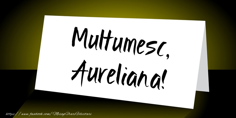 Felicitari de multumire - Multumesc, Aureliana!