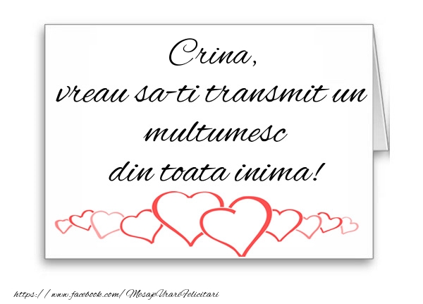Felicitari de multumire - ❤️❤️❤️ Inimioare | Crina, vreau sa-ti transmit un multumesc din toata inima!